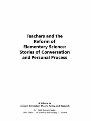 cover image of Teachers and the Reform of Elementary Science